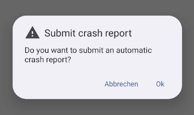Android message box asking whether or not to submit a crash report.